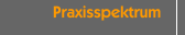 Praxisspektrum